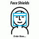 FACE SHIELDS